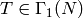 T\in\Gamma_1(N)
