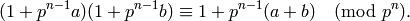 \hspace{6em}(1+p^{n-1}a)(1+p^{n-1}b) \con 1 + p^{n-1}(a+b) \pmod{p^n}.