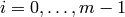 i=0,\ldots, m-1