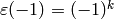 \eps(-1)=(-1)^k