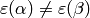 \eps(\alp)\neq \eps(\beta)