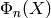 \Phi_n(X)
