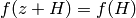 f(z+H) = f(H)