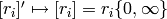 [r_i]' \mapsto [r_i] = r_i \{0,\infty\}