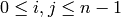 0\leq i,j \leq {n-1}