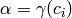 \alpha = \gamma(c_i)