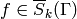 f \in \overline{S}_k(\Gamma)