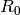 R_0
