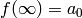 f(\infty)=a_0