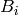 B_i
