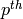 p^{th}