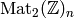 \Mat_2(\Z)_n