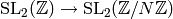\SL_2(\Z) \to \SL_2(\Z/N\Z)