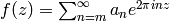 f(z) = \sum_{n=m}^{\infty} a_n e^{2\pi i nz}