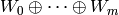 W_0 \oplus
\cdots \oplus W_m