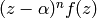 (z-\alpha)^n f(z)