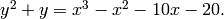 y^2 + y = x^3 - x^2 - 10x - 20.
