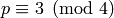 p\con 3\pmod{4}