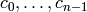 c_0, \ldots,
c_{n-1}