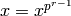 x \set x^{p^{r-1}}