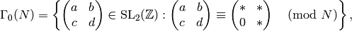 \Gamma_0(N) = \left\{ \mtwo{a}{b}{c}{d} \in \SL_2(\Z) :
                 \mtwo{a}{b}{c}{d}\con \mtwo{*}{*}{0}{*}\pmod{N}
              \right\},