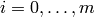 i=0,\ldots, m