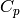 C_p
