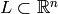 L\subset \R^n