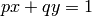 px + qy = 1