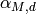 \alpha_{M,d}