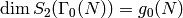 \dim S_2(\Gamma_0(N)) = g_0(N)