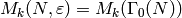 M_k(N,\eps) = M_k(\Gamma_0(N))