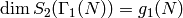 \dim S_2(\Gamma_1(N)) = g_1(N)