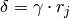 \delta = \gamma \cdot r_j