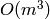O(m^3)