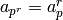 a_{p^r}=a_p^r