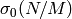 \sigma_0(N/M)