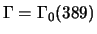 $ \Gamma=\Gamma_0(389)$