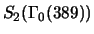 $ S_2(\Gamma_0(389))$