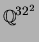 $ \mathbb{Q}^{32^2}$