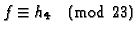 $f\equiv h_4\pmod{23}$