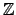 $\mathbb{Z}$