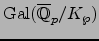 $\Gal (\overline{\mathbb{Q}}_p/K_{\wp})$