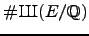 $\char93 {\mbox{{\fontencoding{OT2}\fontfamily{wncyr}\fontseries{m}\fontshape{n}\selectfont Sh}}}(E/\mathbb{Q})$