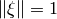 \|\xi \| = 1