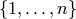 \{1,\dotsc
,n \}