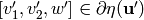 [v_{1}',v_{2}', w']\in \partial \eta (\uu' )