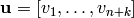 \uu  = [v_{1},\ldots,v_{n+k}]