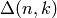\Delta
(n,k)
