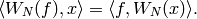 \langle W_N(f), x\rangle = \langle f, W_N(x) \rangle.